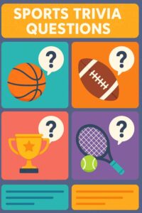 225 Sports Trivia Questions That Will Challenge