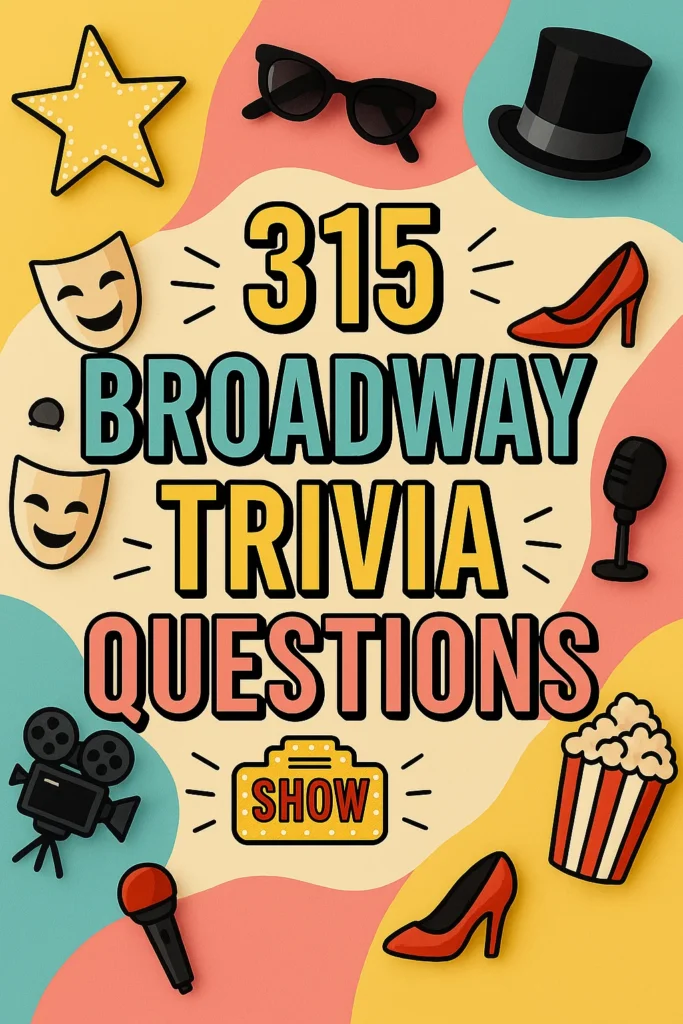 Broadway trivia